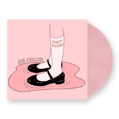 SIR CHLOE - Party Favors Vinyl [ vinyl ]