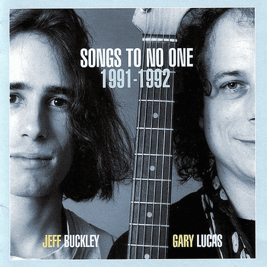 JEFF BUCKLEY & GARY LUCAS - Songs to No One 1991-1992 Vinyl [ vinyl ]