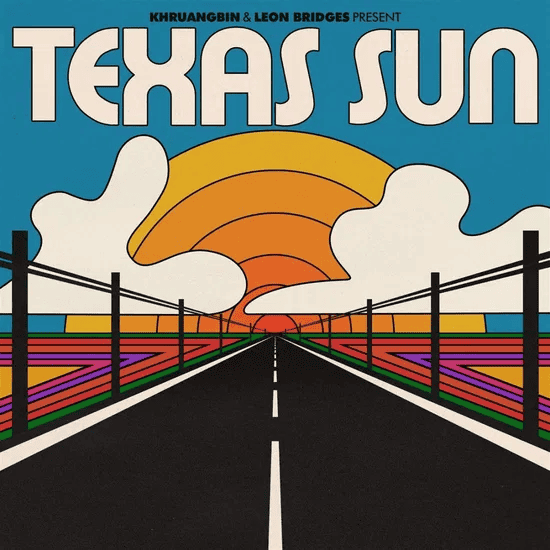 KHRUANGBIN & LEON BRIDGES - Texas Sun Vinyl [ vinyl ]