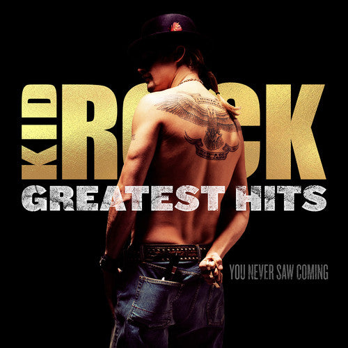 Kid Rock – Greatest Hits: You Never Saw Coming 2LP [ vinyl ]