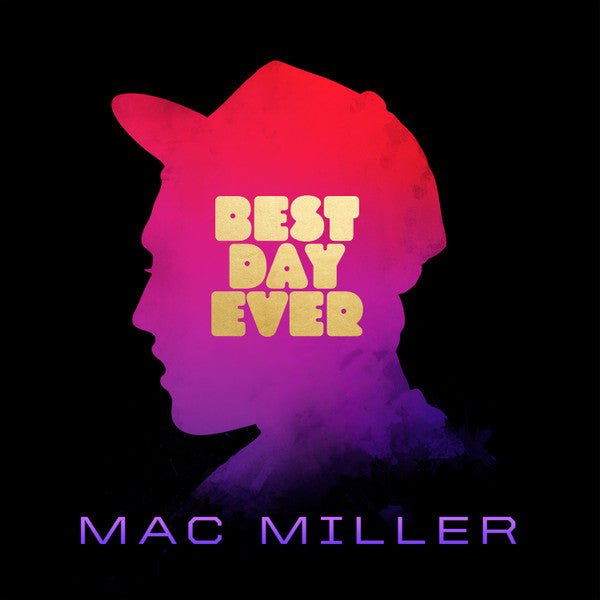 Mac Miller - Best Day Ever - {Vinyl LP}