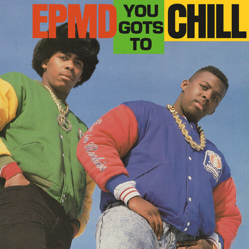 EPMD - You Gots To Chill 7" (Explicit Lyrics) [ vinyl ]